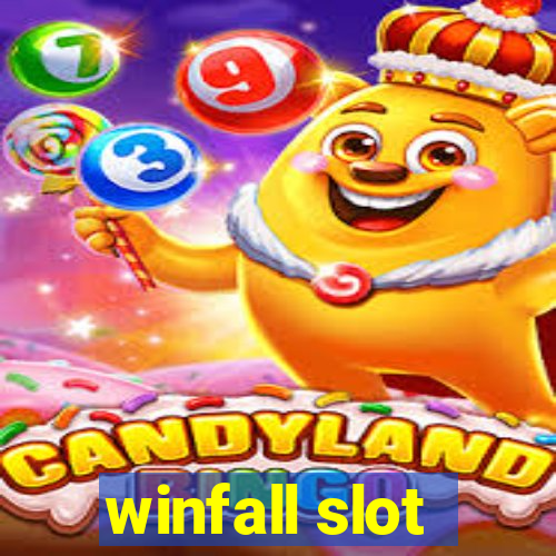 winfall slot