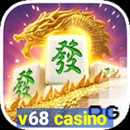 v68 casino