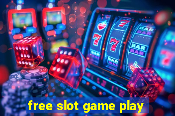 free slot game play