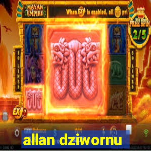 allan dziwornu