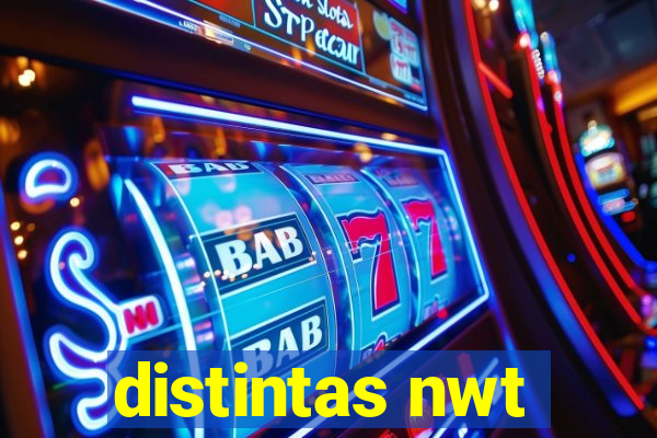 distintas nwt