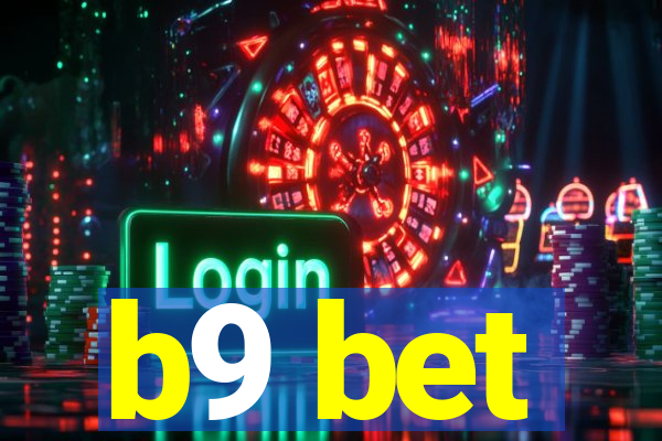 b9 bet