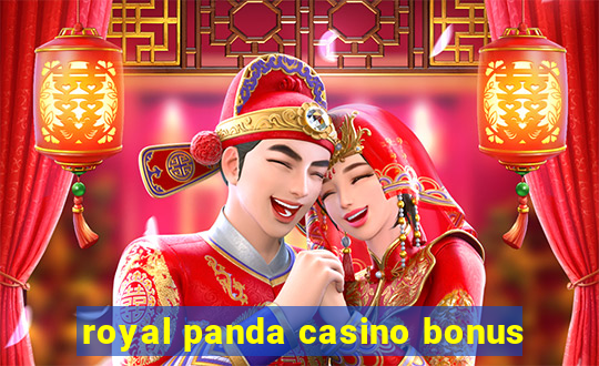 royal panda casino bonus