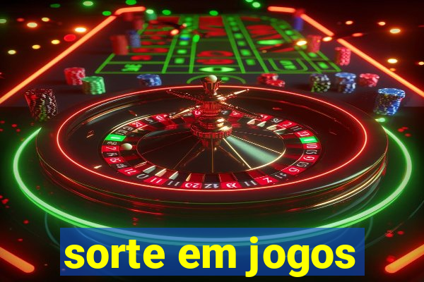 sorte em jogos