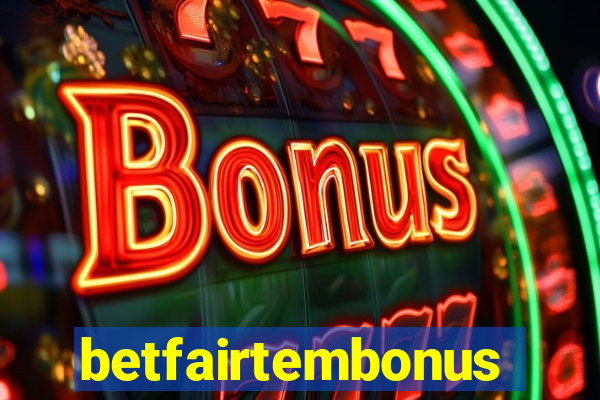 betfairtembonus