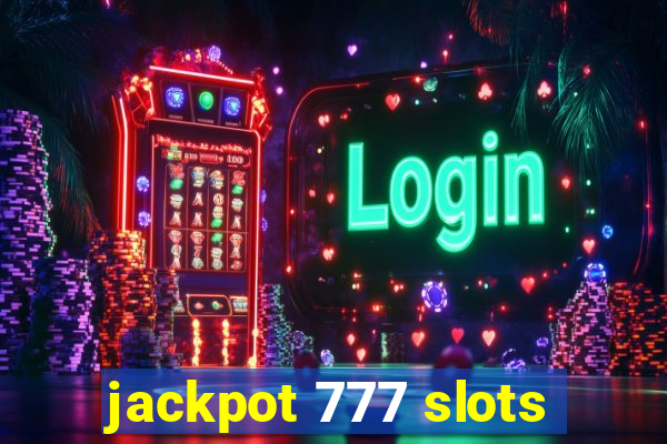 jackpot 777 slots