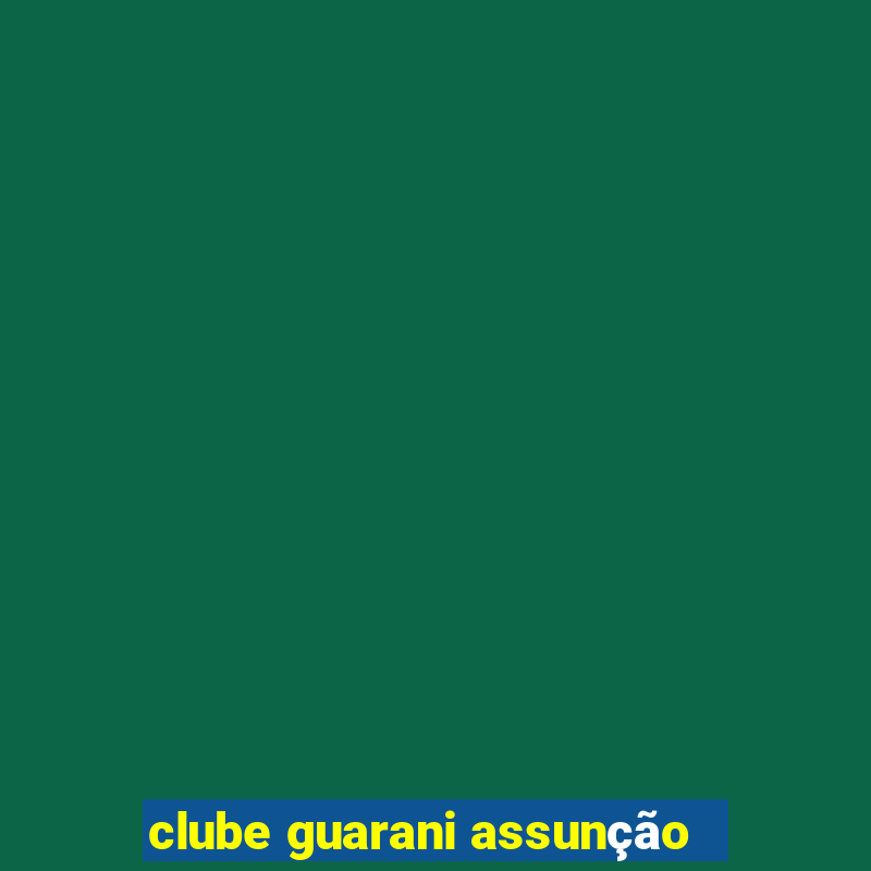 clube guarani assunção