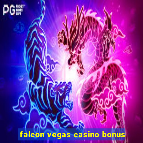 falcon vegas casino bonus