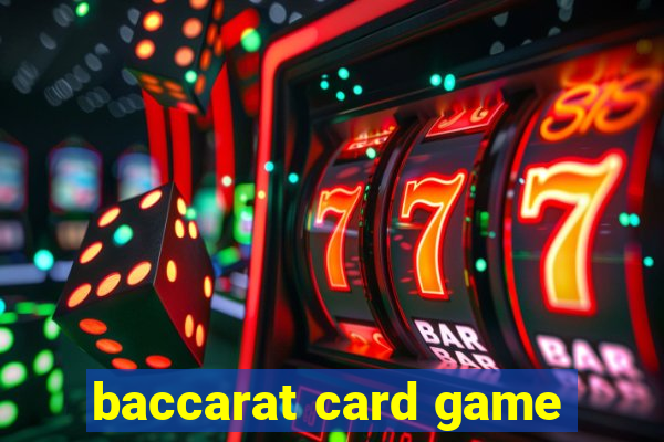 baccarat card game