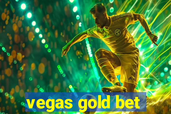 vegas gold bet