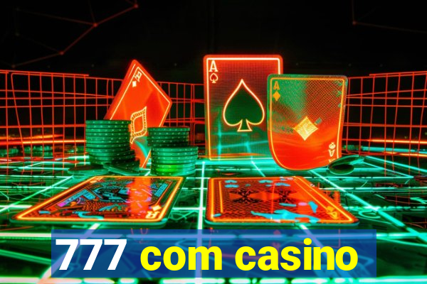 777 com casino