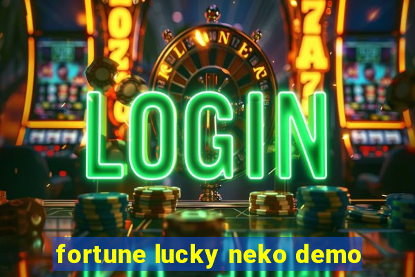 fortune lucky neko demo