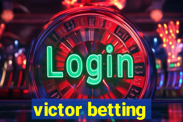 victor betting