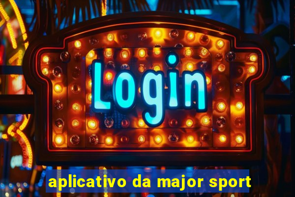 aplicativo da major sport