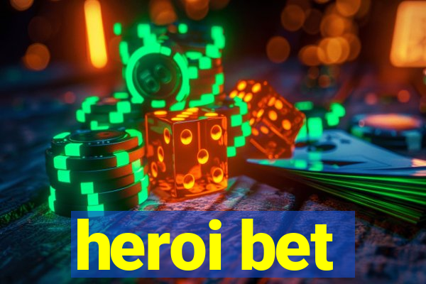 heroi bet