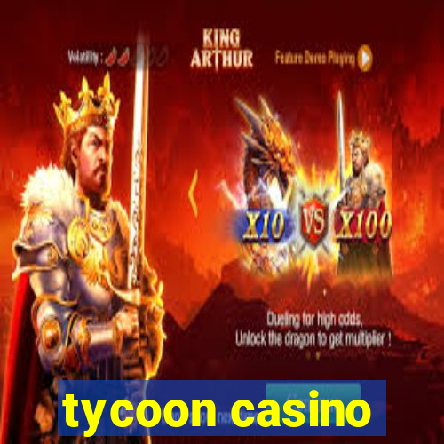 tycoon casino