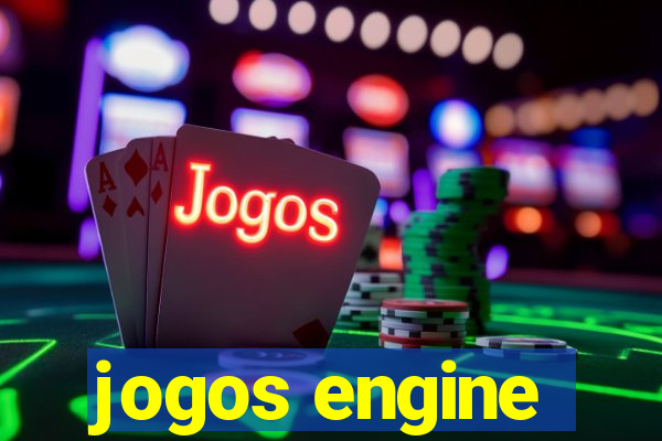 jogos engine