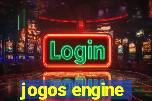 jogos engine