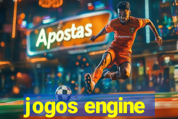 jogos engine