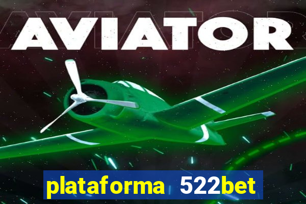 plataforma 522bet 茅 confi谩vel