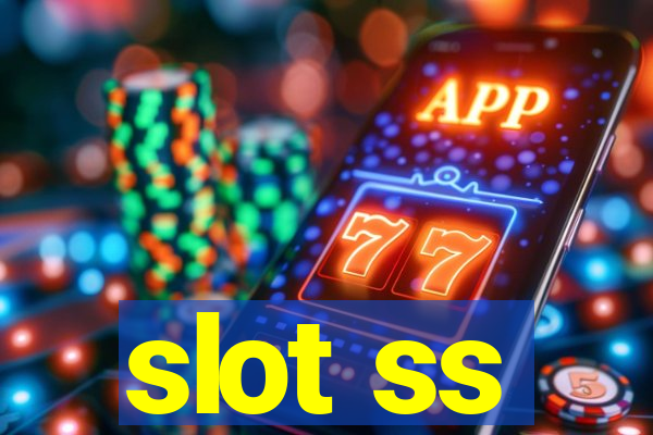 slot ss