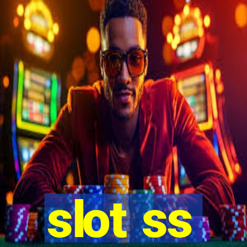 slot ss