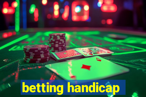 betting handicap