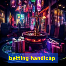 betting handicap