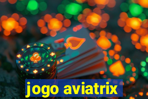 jogo aviatrix