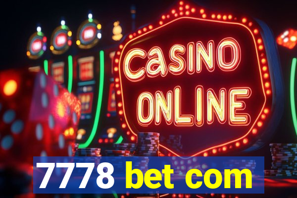 7778 bet com