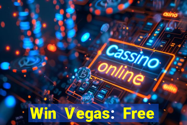 Win Vegas: Free 777 Classic Sl