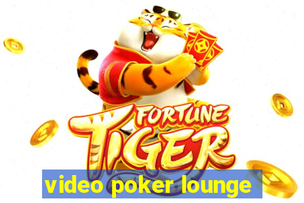 video poker lounge