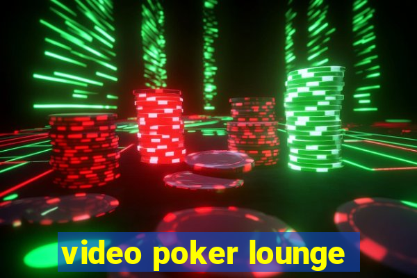 video poker lounge