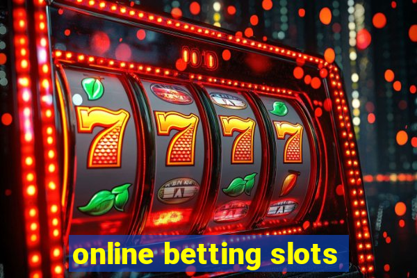 online betting slots