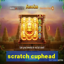 scratch cuphead