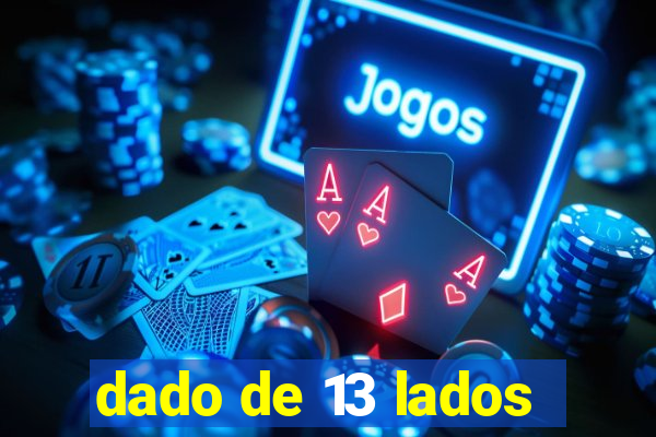 dado de 13 lados