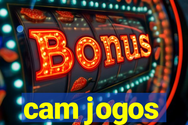 cam jogos