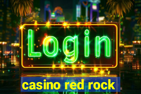 casino red rock