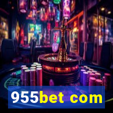 955bet com