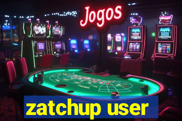 zatchup user