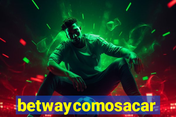 betwaycomosacar