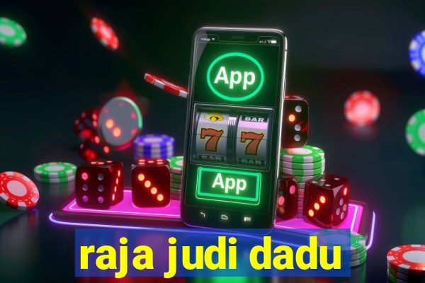 raja judi dadu