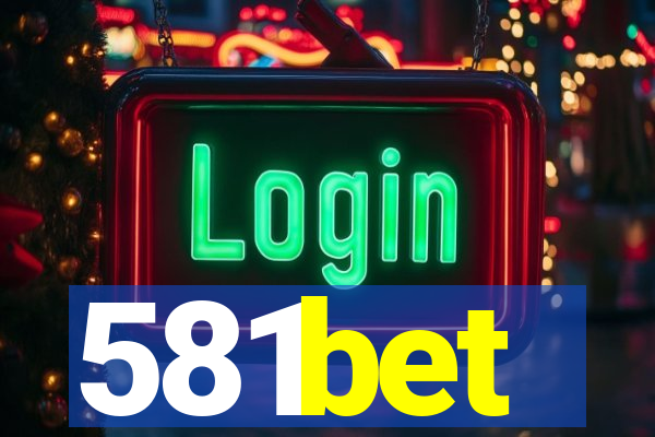 581bet