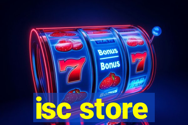 isc store