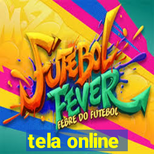 tela online