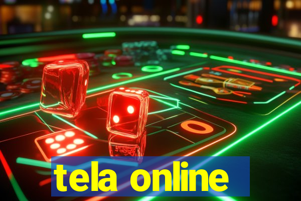 tela online