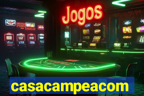 casacampeacom