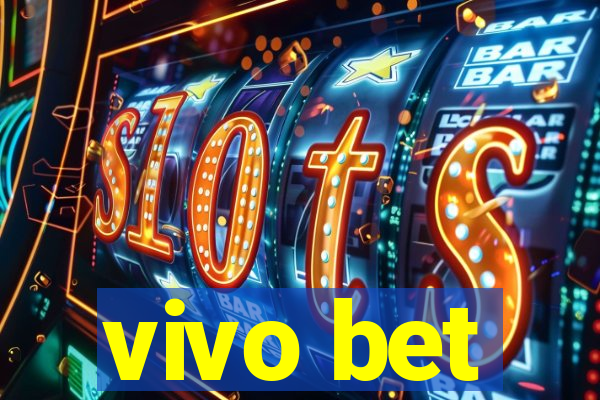 vivo bet