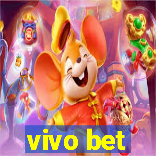 vivo bet