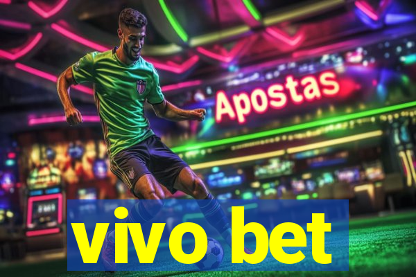 vivo bet